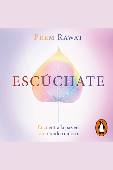 Escúchate - Encuentra la paz en un mundo ruidoso - cover