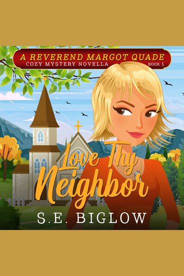 Love Thy Neighbor - A Religious Female Sleuth Mystery - cover