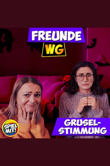 Gruselstimmung in der Freunde WG - cover