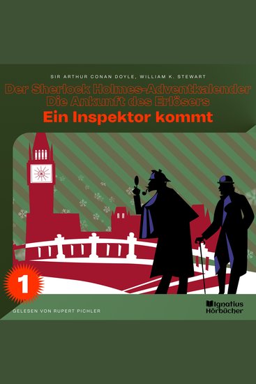Ein Inspektor kommt (Der Sherlock Holmes-Adventkalender - Die Ankunft des Erlösers Folge 1) - cover