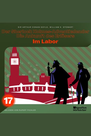 Im Labor (Der Sherlock Holmes-Adventkalender - Die Ankunft des Erlösers Folge 17) - cover