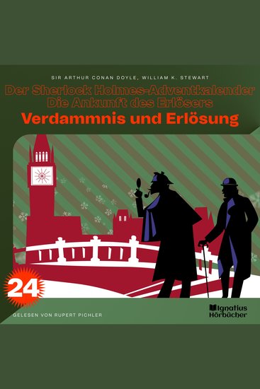 Verdammnis und Erlösung (Der Sherlock Holmes-Adventkalender - Die Ankunft des Erlösers Folge 24) - cover