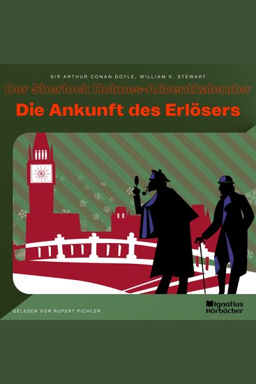 Die Ankunft des Erlösers - Der Sherlock Holmes-Adventkalender - cover