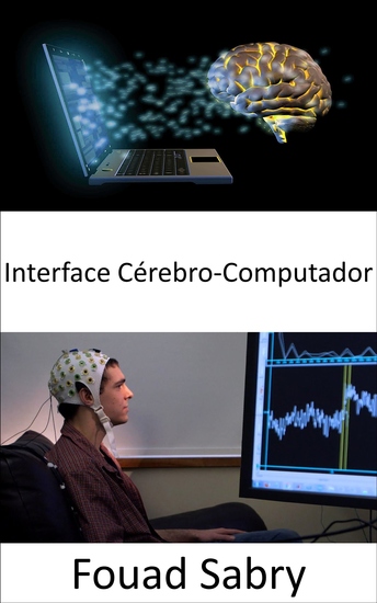 Interface Cérebro-Computador - Controlar máquinas com sua mente agora é possível com esses gadgets - cover