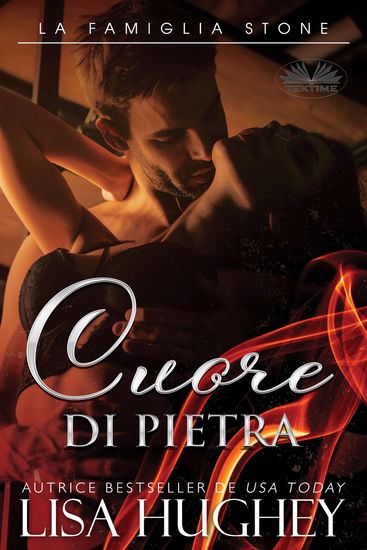 Cuore Di Pietra - La Famiglia Stone Riley Libro 3 - cover