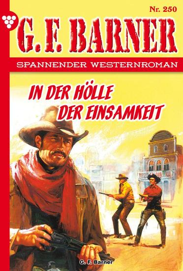 In der Hölle der Einsamkeit - GF Barner 250 – Western - cover