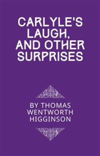 Carlyle’s Laugh And Other Surprises - cover