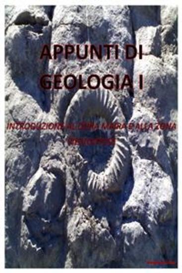 Appunti di geologia I - Introduzione al Dora Maira e alla Zona Piemontese - cover