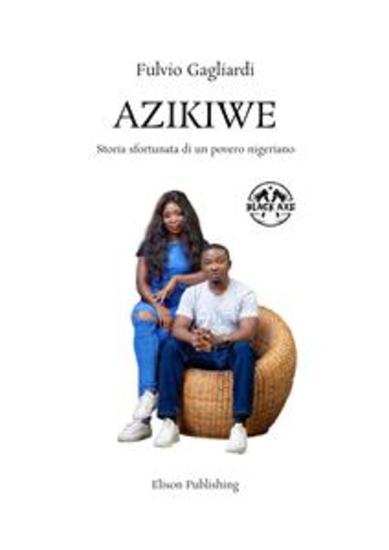 Azikiwe - Storia sfortunata di un povero nigeriano - cover