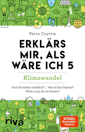 Erklärs mir als wäre ich 5 - Klimawandel Das Buch rund um Umwelt Natur Nachhaltigkeit und unsere Zukunft - cover
