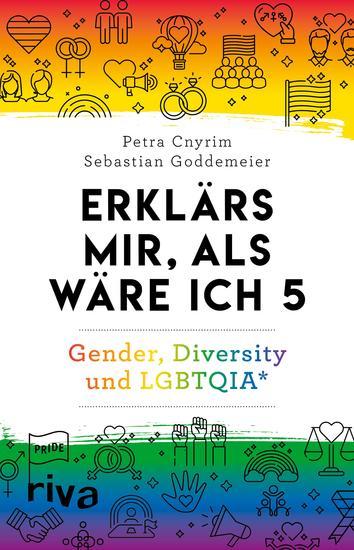 Erklärs mir als wäre ich 5 - Gender Diversity und LGBTQIA* Spannende Antworten rund um Geschlechtsidentität Rollenbilder und Sexualität - cover
