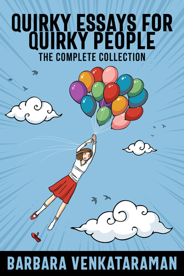 Quirky Essays for Quirky People - The Complete Collection - cover