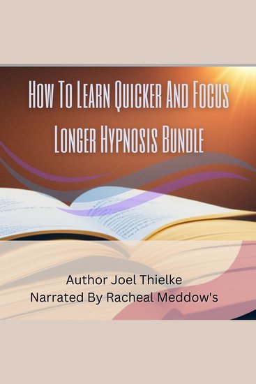 How To Learn Quicker And Focus Longer Hypnosis Bundle - cover