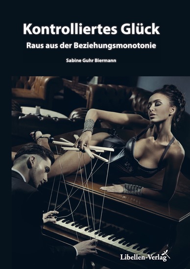 Kontrolliertes Glück - Raus aus der Beziehungsmonotonie - cover