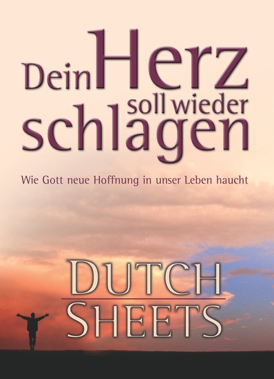 Dein Herz soll wieder schlagen - Wie Gott neue Hoffnung in unser Leben haucht - cover