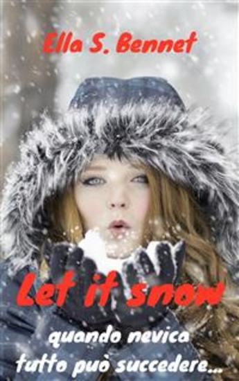 Let it snow quando nevica tutto può succedere - cover