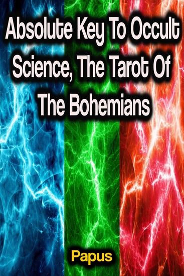 Absolute Key To Occult Science The Tarot Of The Bohemians - cover