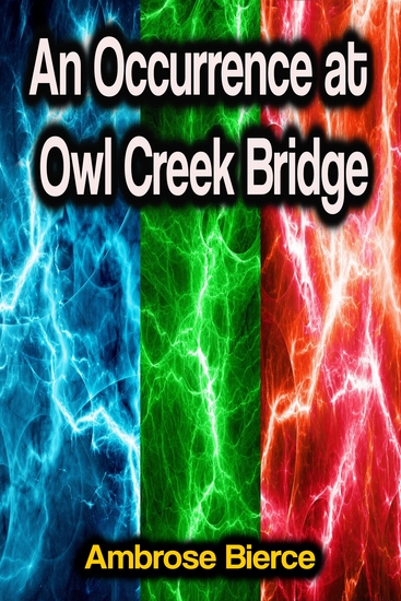 An Occurrence at Owl Creek Bridge - cover