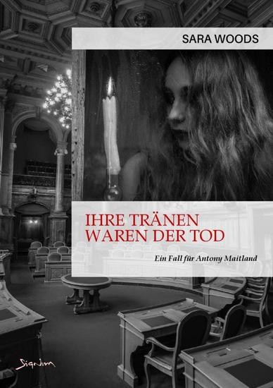 IHRE TRÄNEN WAREN DER TOD - EIN FALL FÜR ANTONY MAITLAND - Der Krimi-Klassiker! - cover