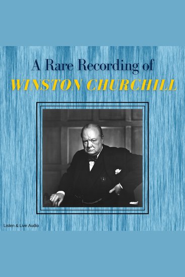 A Rare Recording of Winston Churchill - cover