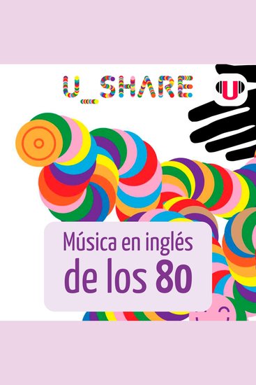 U_share: música en inglés de los 80 - cover