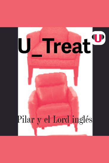 U_treat: pilar y el lord inglés - cover