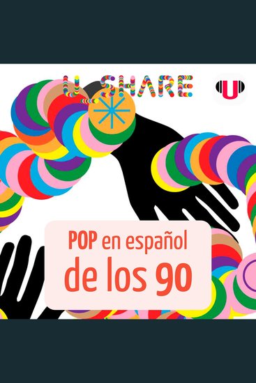 U_share: pop en español de los 90 - cover