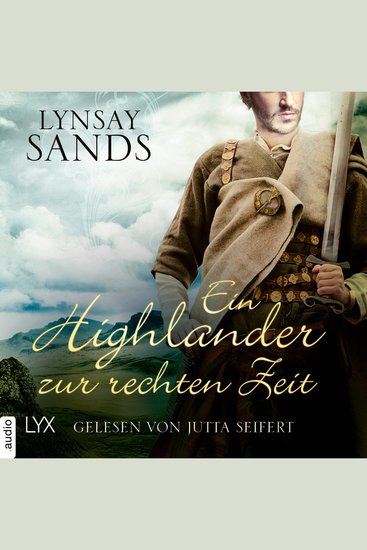 Ein Highlander zur rechten Zeit - Highlander Teil 4 (Ungekürzt) - cover