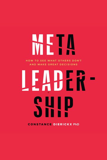Meta-Leadership - How to See What Others Don’t and Make Great Decisions - cover