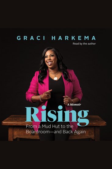 Rising - From a Mud Hut to the Boardroom — and Back Again - cover