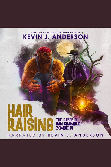 Hair Raising - The Cases of Dan Shamble Zombie PI - cover
