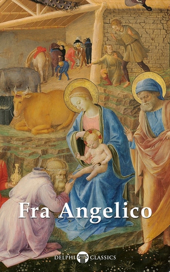 Delphi Complete Works of Fra Angelico (Illustrated) - cover