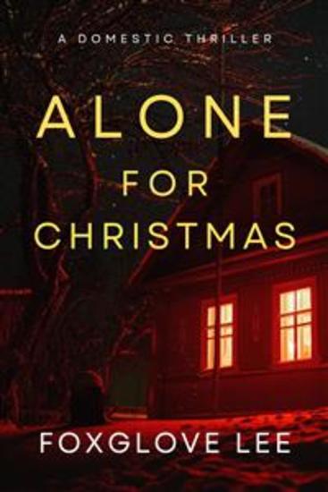 Alone for Christmas - A Domestic Thriller - cover