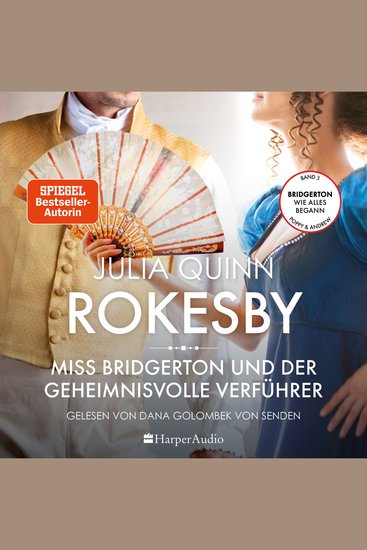 Rokesby – Miss Bridgerton und der geheimnisvolle Verführer (ungekürzt) - Die Vorgeschichte zu Bridgerton | Von der mehrfachen SPIEGEL-Bestsellerautorin der Vorlage zur NETFLIX-Welterfolgsserie »Bridgerton« - cover