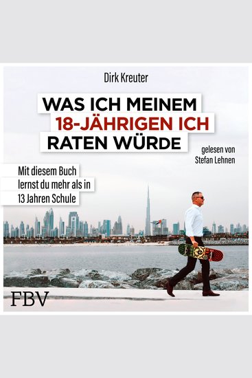 Was ich meinem 18-jährigen Ich raten würde - Mit diesem Buch lernst du mehr als in 13 Jahren Schule - cover