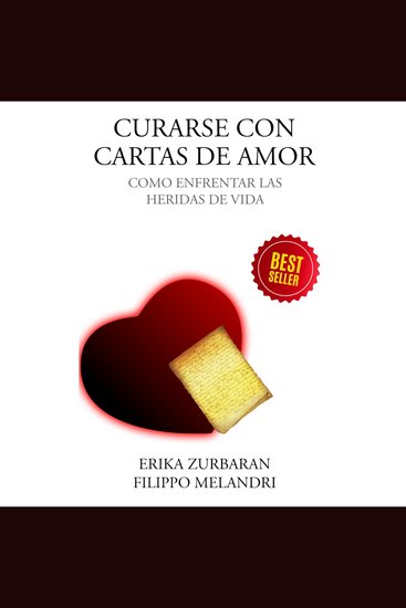 Curarse con cartas de amor - Còmo enfrentar las heridas de vida - cover