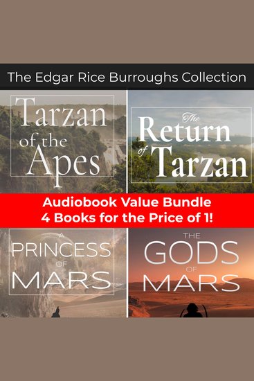 Edgar Rice Burroughs Collection The - Tarzan (Books 1 & 2) & John Carter of Mars (Books 1 & 2) - Four Unabridged Audiobooks - cover