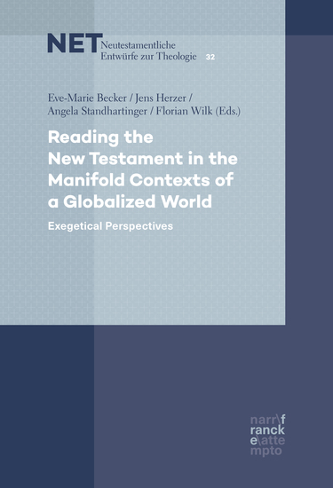 Reading the New Testament in the Manifold Contexts of a Globalized World - Exegetical Perspectives - cover