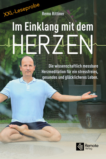 XXL-LESEPROBE: Im Einklang mit dem Herzen - Die wissenschaftlich messbare Herzmeditation für ein stressfreies gesundes und glücklicheres Leben - cover