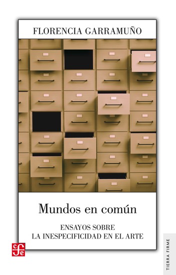 Mundos en común - Ensayos sobre la inespecificidad en el arte - cover