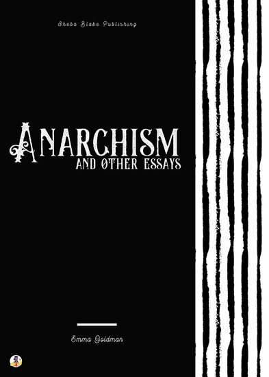Anarchism and Other Essays - cover