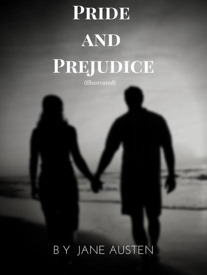 Pride and Prejudice (Illustrated) - cover