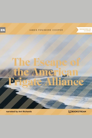 Escape of the American Frigate Alliance The (Unabridged) - cover