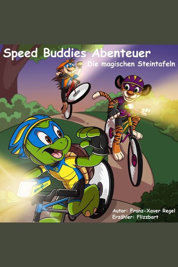 Speed Buddies Abenteuer - Die magischen Steintafeln - cover