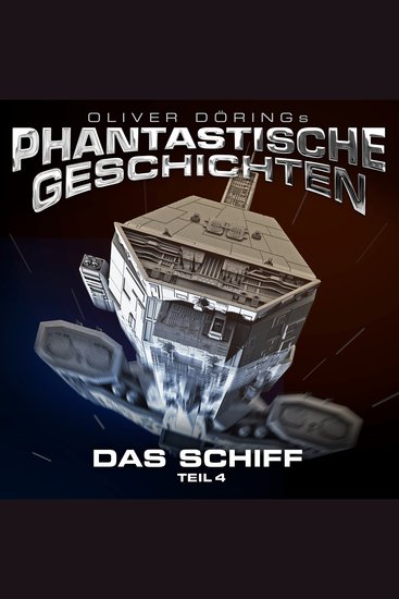 Phantastische Geschichten Teil 4: Das Schiff - cover
