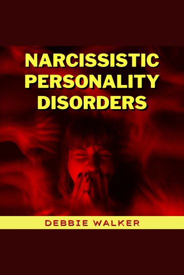 Narcissistic Personality Disorders - Healing from Codependent Relationships Borderline Behaviors Toxic Codependency with Cognitive Dialectical Therapy Buddhism Self-Compassion Stoicism NLP CBT - cover