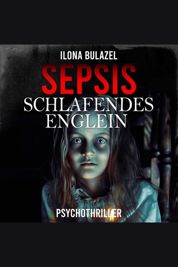 Sepsis - Schlafendes Englein - Hauptkommissar Heerse ermittelt Band 10 (ungekürzt) - cover