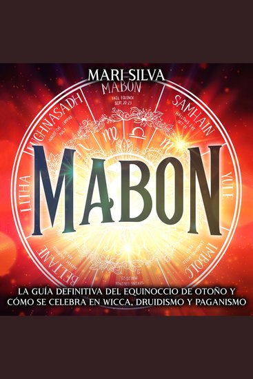 Mabon: La guía definitiva del equinoccio de otoño y cómo se celebra en wicca druidismo y paganismo - cover