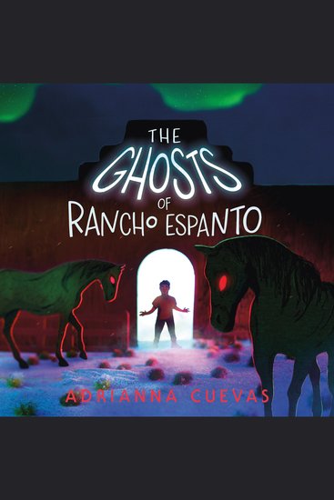 The Ghosts of Rancho Espanto - cover