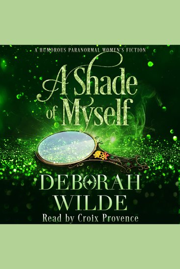 A Shade of Myself - A Humorous Paranormal Women's Fiction - cover